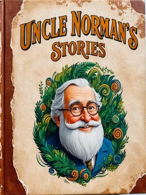 cover image of Uncle Norman's Stories